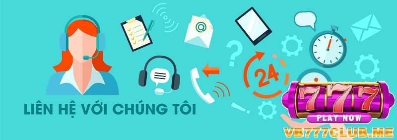 Tầm quan trọng về liên hệ VB777 của VB777